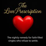 Start Here: Your First Prescription for Exceptional Love