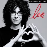GIOVANNI ALLEVI -LOVE- IL SUO PIANETA