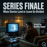 Series Finale - The Shattered Idol: Endings That Divided Us and Why We're Still Fighting