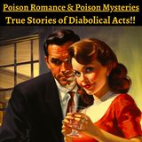 Ep. 24 - Some Curious Methods Employed by Secret Poisoners