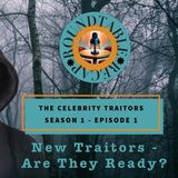 Celebrity Traitors S. 1 E. 1 - New Traitors, Are They Ready?!