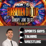 SGTW Ep 427B Jun 27 2024 - AEW x NJPW Forbidden Door Media Call and Preview
