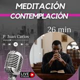 Contemplación (26 min)
