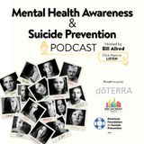 Mental Health Awareness & Suicide Prevention Podcast