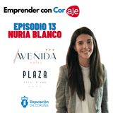 13. Nuria Blanco: Hotel Plaza y Hotel Avenida, un caso de éxito