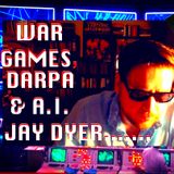 The Pentagon's BRAIN - DARPA & WAR GAMES - Rise of A.I. - Jay Dyer (Half)
