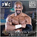 Pro Wrestling Culture #487 - A conversation with Fred Rosser