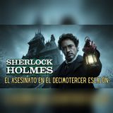 Sherlock Holmes y el cadáver imposible del escalón número 13