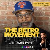 THE RETRO MOVEMENT with Omar Tyree | Episode 2 | Special Guest: DJ Darryl Krush