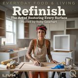 Refinish - Strip back the layers with Ruby Gearhart
