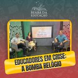 Burnout em Professores: o esgotamento que cresce nas salas de aula | #8 | Beabá da Educação