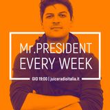 #04 MrPresident EveryWeek del 26 luglio 2018