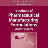 Handbook of Pharmaceutical Manufacturing Formulations: Sterile Products