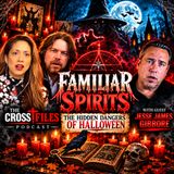FAMILIAR SPIRITS: The Hidden Dangers of Halloween | Jesse James Gibbore