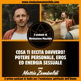 #13 Cosa ti eccita davvero? Potere personale, Eros ed energia sessuale