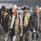 Pass The Gravy #449: Bugsme Bunny