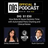DIGRN Presents: How Bola AI Automates Perio Charting, Clinical Notes, and Dental Documentation