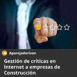 Gestión de críticas en internet a empresas de Construcción