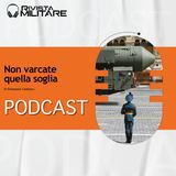 Rivista Militare 6 2025, Giampaolo CADALANU - Non varcate quella soglia