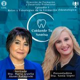 Ep. 34 - Retos y estrategias en la formación odontológica (Dra. María Argelia Akemi Nakagoshi)