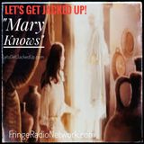 LET'S GET JACKED UP! Mary Knows