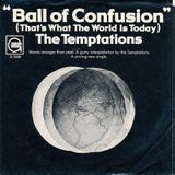 Ball of Confusion  8/9/15