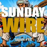 SUNDAY WIRE EP 612 — Yemen’s Houthis Spank Trump & Saudi in Bab al-Mandab