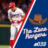 The Lone Rangers Podcast 039 - TEXAS RANGERS É O MELHOR TIME DO BASEBALL?