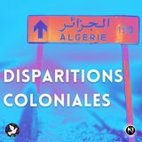 Disparitions Coloniales