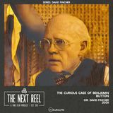 The Curious Case of Benjamin Button • The Next Reel