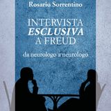 Rosario Sorrentino "Intervista esclusiva a Freud"