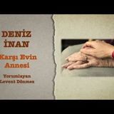 Deniz İnan - Karşı Evin Annesi