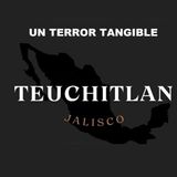 Jalisco, Teuchitlán, el terror local