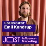 #115 - Emil Kondrup. En utraditionel influencer