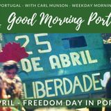 Freedom Day in Portugal on The Good Morning Portugal! Show