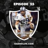 Raider Life Podcast:Special Guest Fred Biletnikoff Hall of Fame Wide Receiver!