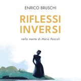 Enrico Bruschi "Riflessi inversi"