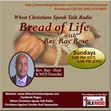 Bread of Life with Rev. Ray:  Wheat or Tares Warning!!