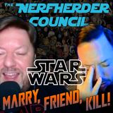 Star Wars Marry, Friend, Kill!