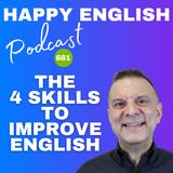681 - The 4 Skills To Improve English