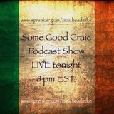 Some Good Craic - Memorial Day Special 2022