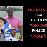 Story of The Most Feared Taxi Tycoon in KwaZulu Natal Thomas Getsemane and That R100 Million Lawsuit
