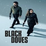 Black doves - Keira Knightley per un magnetico binge del weekend