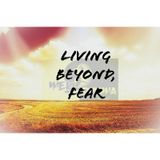 Episode 5: Living Beyond Fear