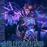 #31 A Tales Conversation