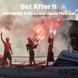 Episode 72 - Adventure - with Ewan and Jamie MacLean from BroarAtlantic
