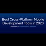 Best Cross-Platform Mobile Development Tools in 2020