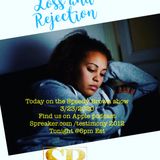 Dealing with Loss & Rejection