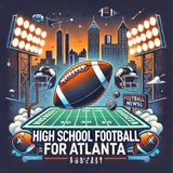 "Atlanta High School Football: Resilience, Triumph, and the Corky Kell Classic"