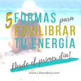 5 FORMAS PARA EQUILIBRAR TU ENERGÍA